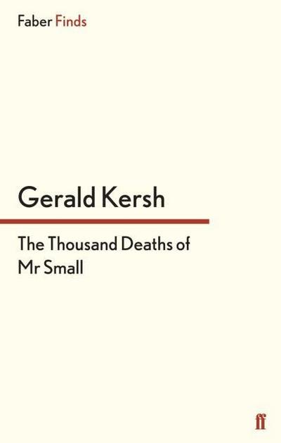 The Thousand Deaths of Mr Small