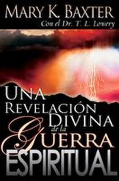 Una Revelación Divina de la Guerra Espiritual