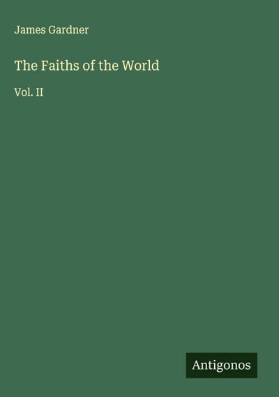 The Faiths of the World