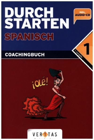 Durchstarten in Spanisch Durchstarten - Spanisch - Neubearbeitung - 1. Lernjahr