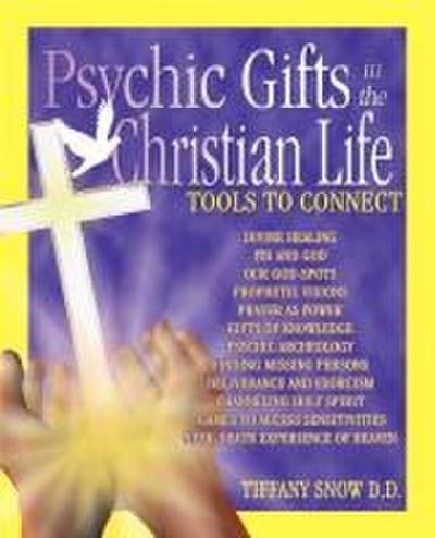 Psychic Gifts in The Christian Life