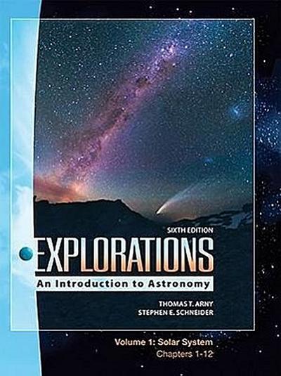 Lsc Explorations Volume 1: Solar System (Ch 1-12)