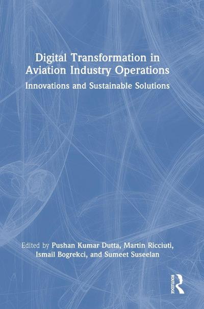 Digital Transformation in Aviation Industry Operations