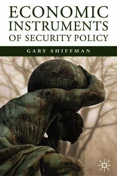 Economic Instruments of Security Policy