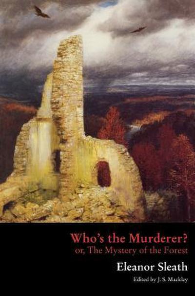 Who’s the Murderer? or, The Mystery of the Forest