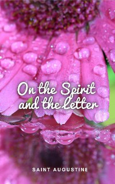 On the Spirit and the Letter