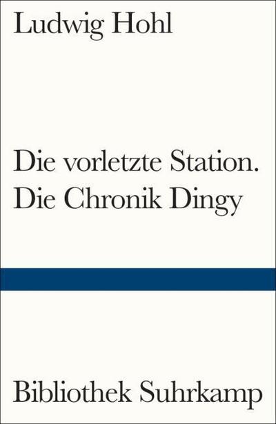 Die vorletzte Station/Die Chronik Dingy