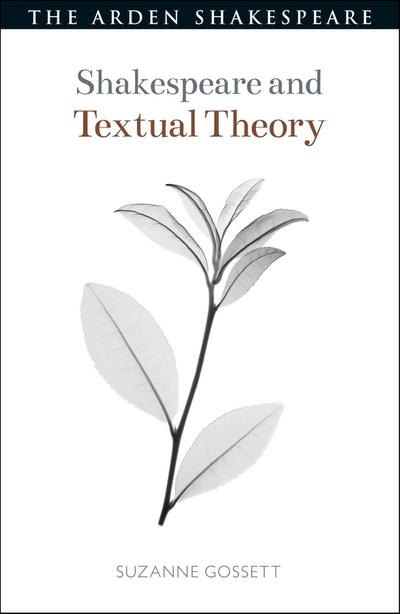 Shakespeare and Textual Theory