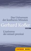 Das Universum der kostbaren Minuten/L’universo dei minuti preziosi