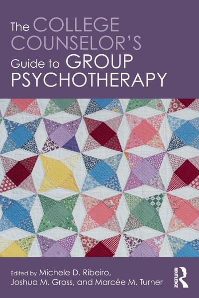 The College Counselor’s Guide to Group Psychotherapy