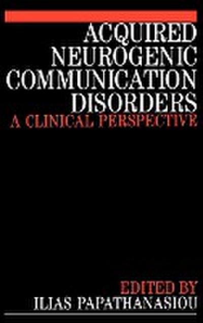Acquired Neurogenic Communication Disorders