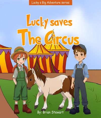 Lucky Saves The Circus