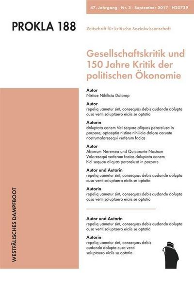 Gesellschaftskritik und 150 Jahre Kritik der politischen Ökonomie (PROKLA / Zeitschrift für kritische Sozialwissenschaft)