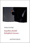 Antje Rávic Strubel. Schlupfloch: Literatur