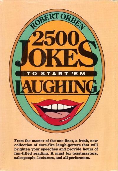 2500 Jokes to Start ’Em Laughing