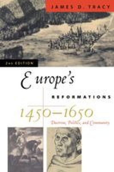 Europe’s Reformations, 1450-1650
