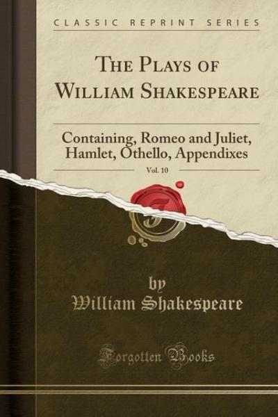 The Plays of William Shakespeare, Vol. 10 - William Shakespeare