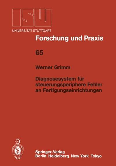 Diagnosesystem für steuerungsperiphere Fehler an Fertigungseinrichtungen