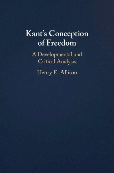 Kant’s Conception of Freedom