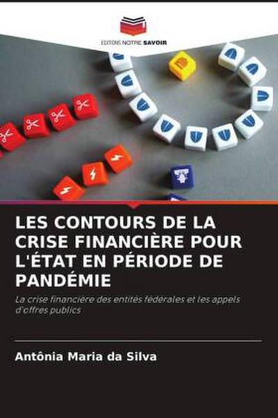 LES CONTOURS DE LA CRISE FINANCIÈRE POUR L’ÉTAT EN PÉRIODE DE PANDÉMIE