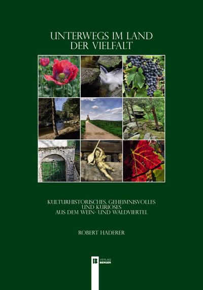 Unterwegs im Land der Vielfalt - Kulturhistorisches