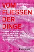 Vom Fließen der Dinge