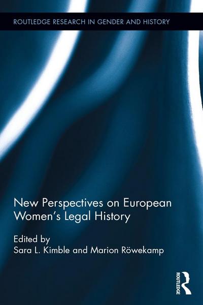 New Perspectives on European Women’s Legal History