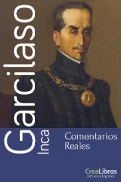Comentarios reales de los Incas