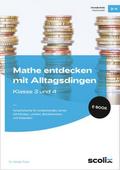Mathe entdecken mit Alltagsdingen - Klasse 3 und 4