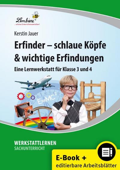 Erfinder - schlaue Köpfe & wichtige Erfindungen