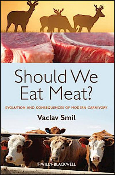 Should We Eat Meat?