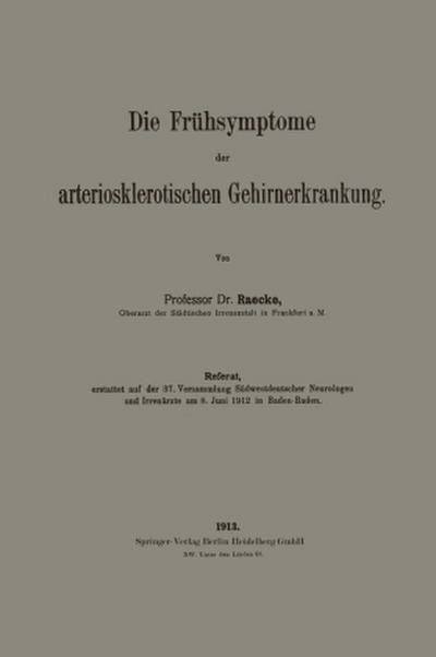 Die Frühsymptome der arteriosklerotischen Gehirnerkrankung