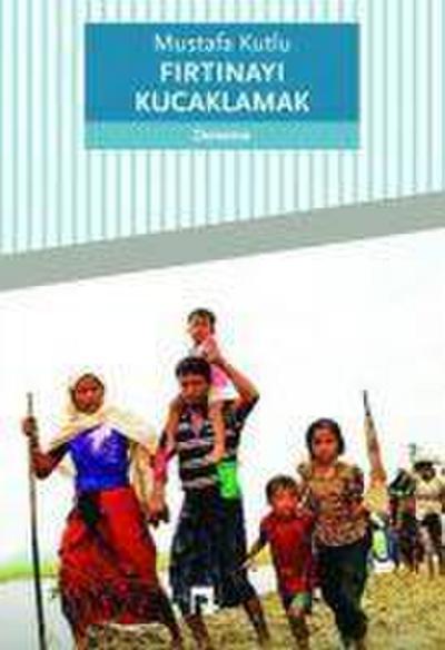 Firtinayi Kucaklamak