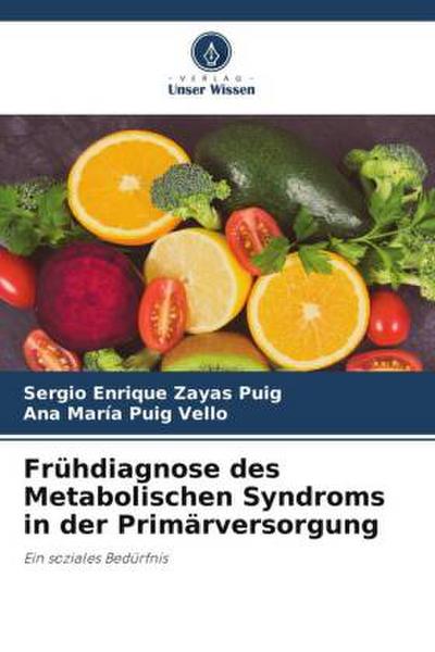Frühdiagnose des Metabolischen Syndroms in der Primärversorgung