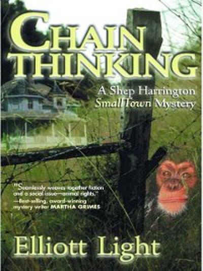 Chain Thinking : A Shep Harrington SmallTown Mystery
