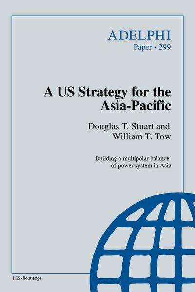 A US Strategy for the Asia-Pacific