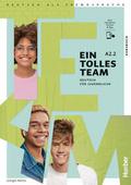 Ein tolles Team A2.2: Deutsch für Jugendliche.Deut ...