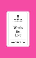 Poetry Prescription: Words for Love
