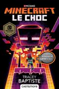Minecraft officiel, T2 : Le Choc