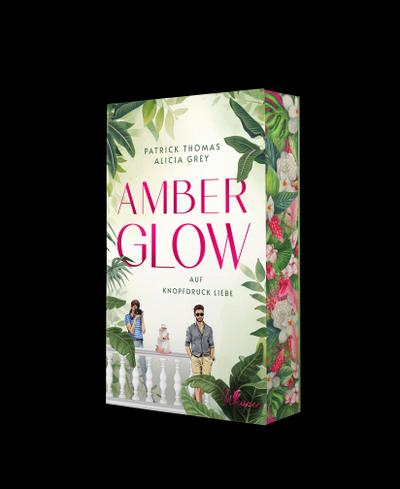 Amber Glow - Auf Knopfdruck Liebe