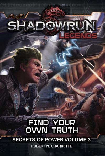 Shadowrun Legends: Find Your Own Truth