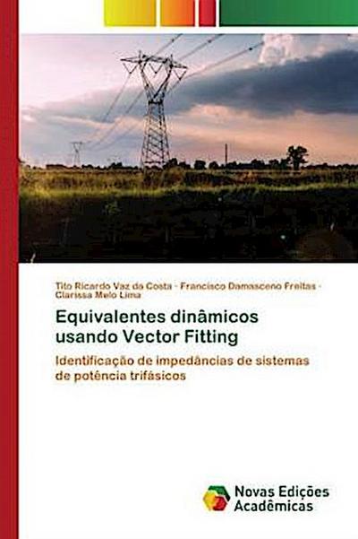Equivalentes dinâmicos usando Vector Fitting