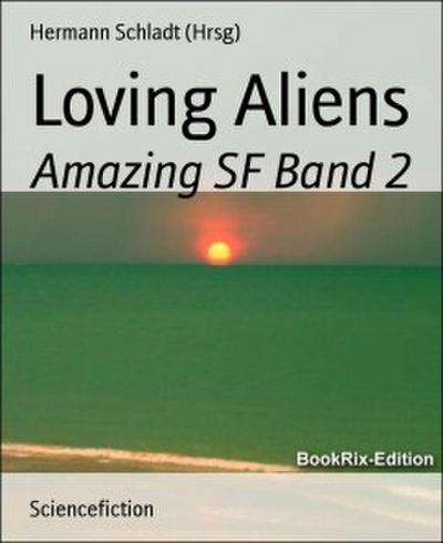 Loving Aliens