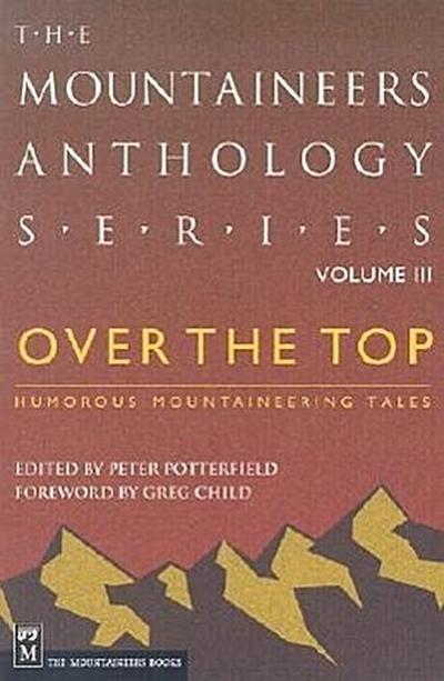 Over the Top: Humorous Mountaineering Tales