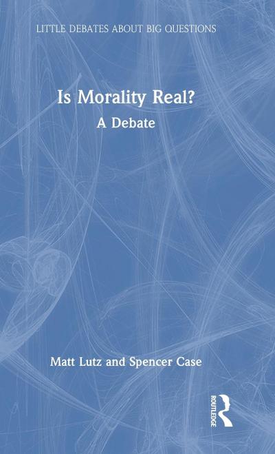 Is Morality Real?