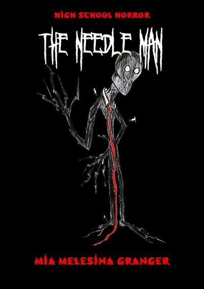 The Needleman (High School Horror, #1)