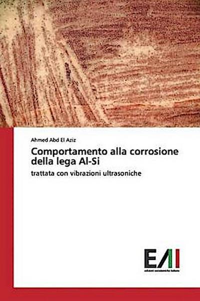 Comportamento alla corrosione della lega Al-Si