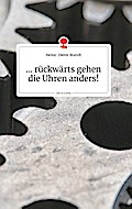 ... rückwärts gehen die Uhren anders! Life is a St