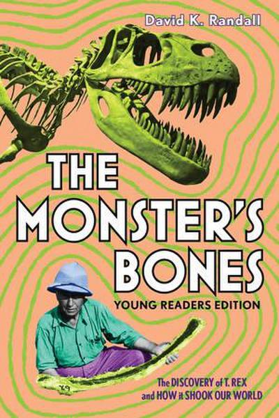 Monster’s Bones (Young Readers Edition)