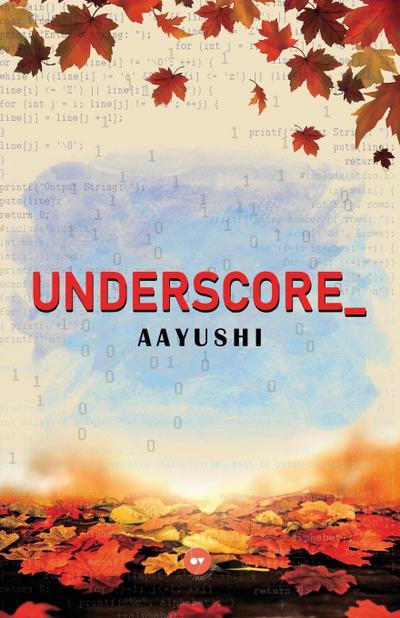 Aayushi, A: Underscore_